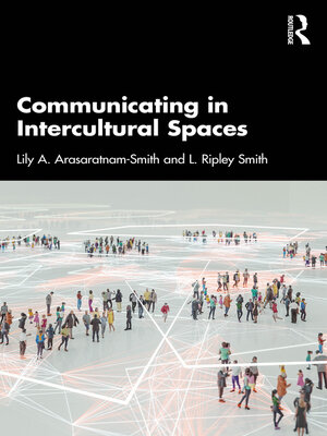 cover image of Communicating in Intercultural Spaces